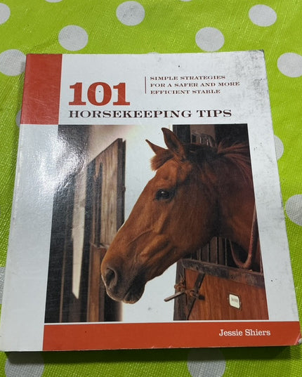 Book. 101 Horsekeeping Tips