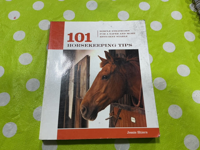 Book. 101 Horsekeeping Tips
